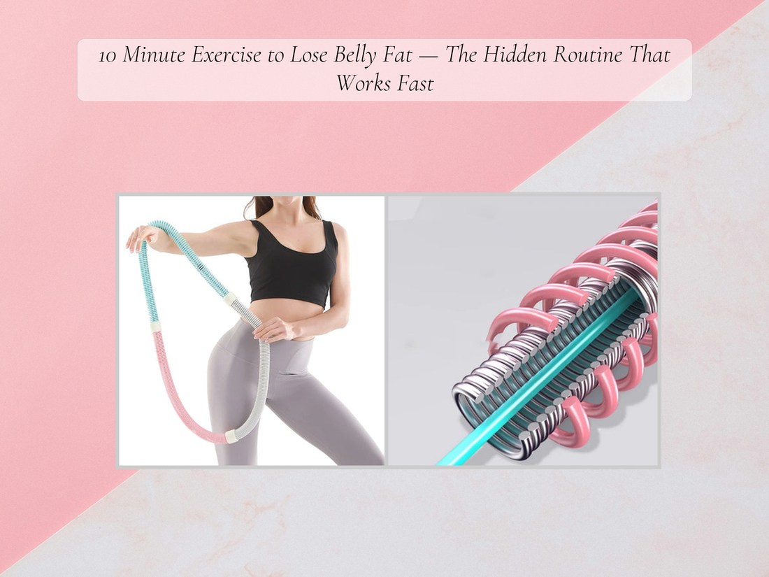 10 Minute Exercise to Lose Belly Fat — The Hidden Routine That Works Fast