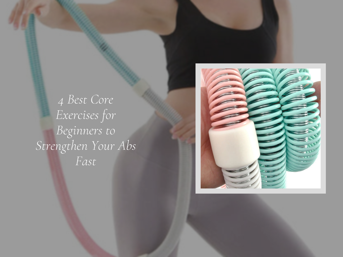 4 Best Core Exercises for Beginners to Strengthen Your Abs Fast
