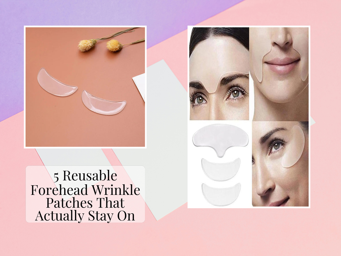 5 Reusable Forehead Wrinkle Patches That Actually Stay On