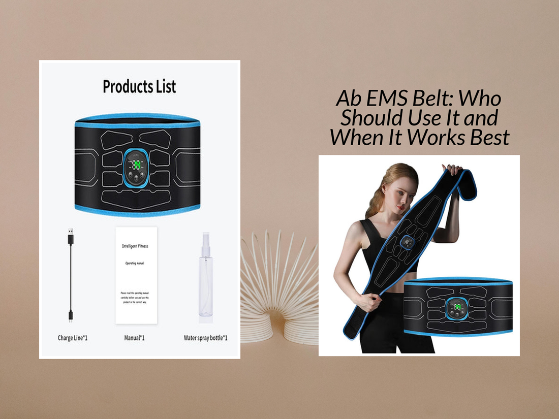 Ab EMS Belt: Who Should Use It and When It Works Best