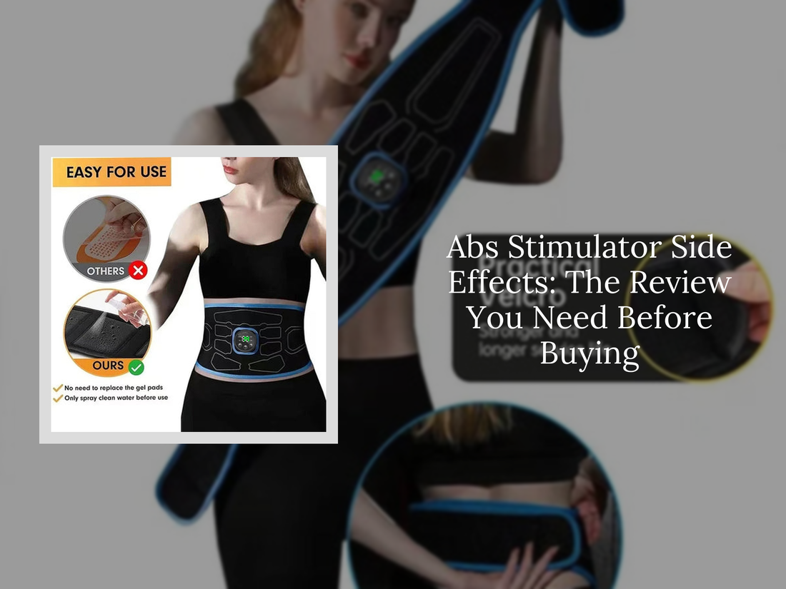 Abs Stimulator Side Effects: The Review You Need Before Buying