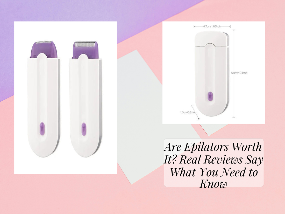 Are Epilators Worth It? Real Reviews Say What You Need to Know
