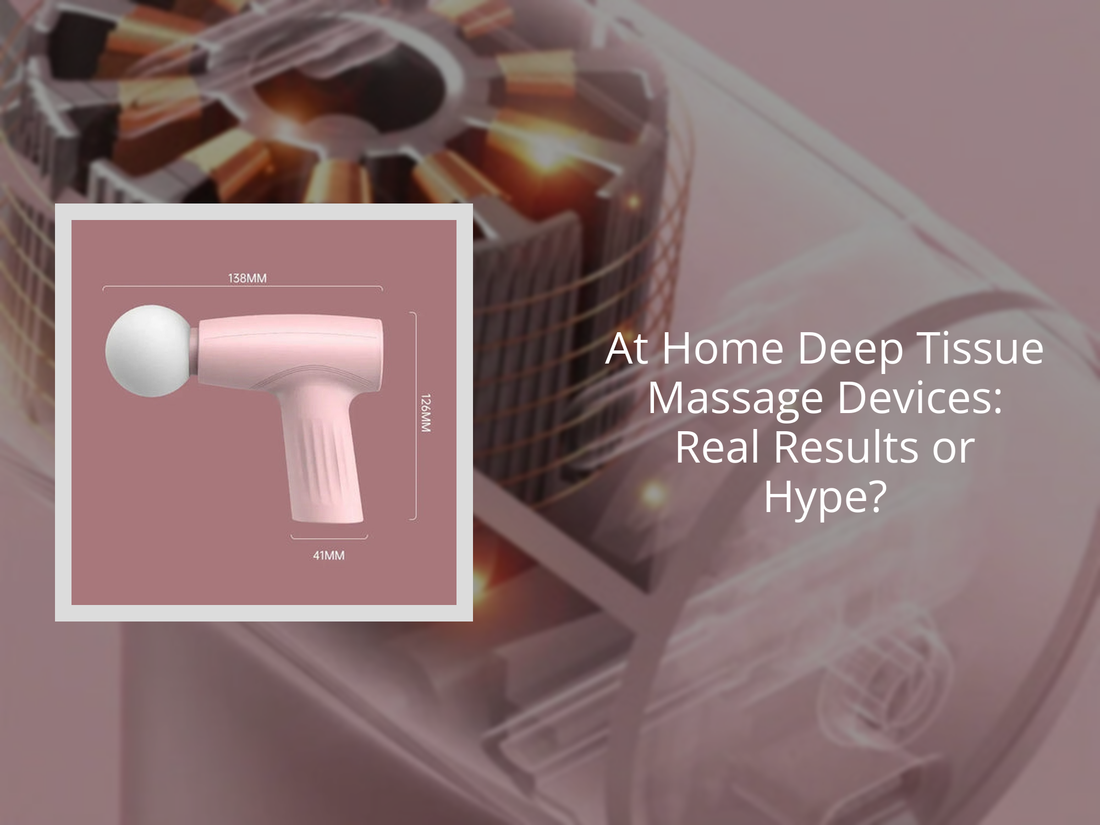 At Home Deep Tissue Massage Devices: Real Results or Hype?