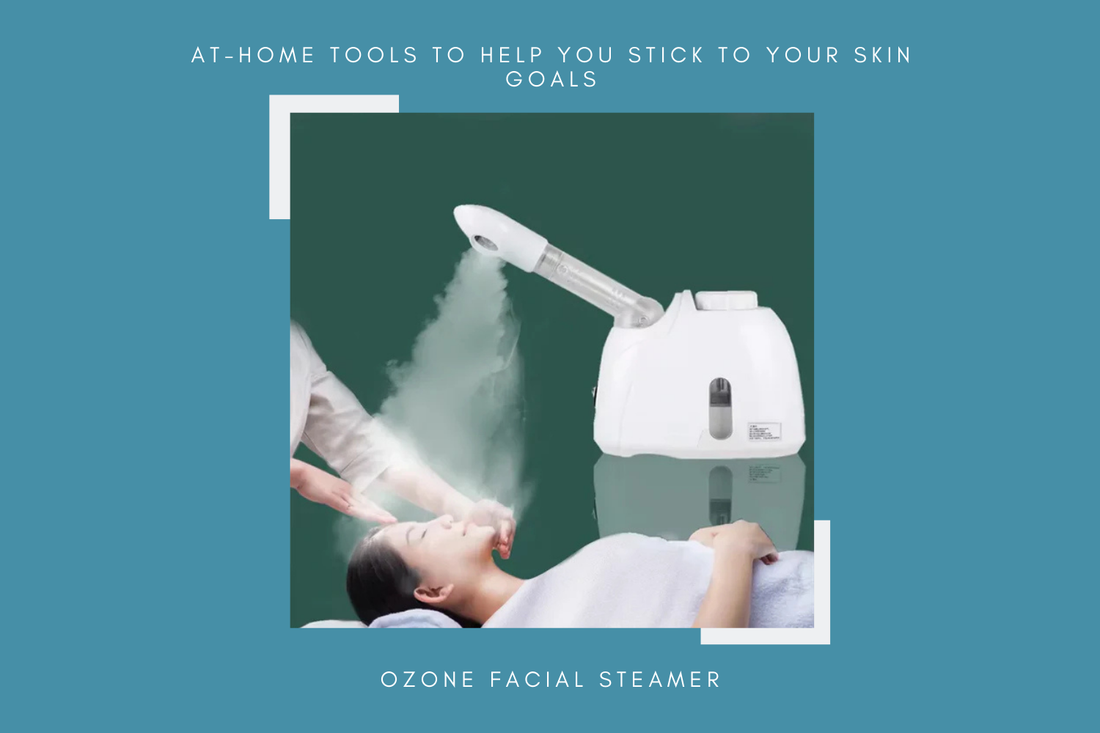 At-Home Tools to Help You Stick to Your Skin Goals