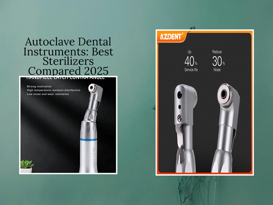 Autoclave Dental Instruments: Best Sterilizers Compared 2025