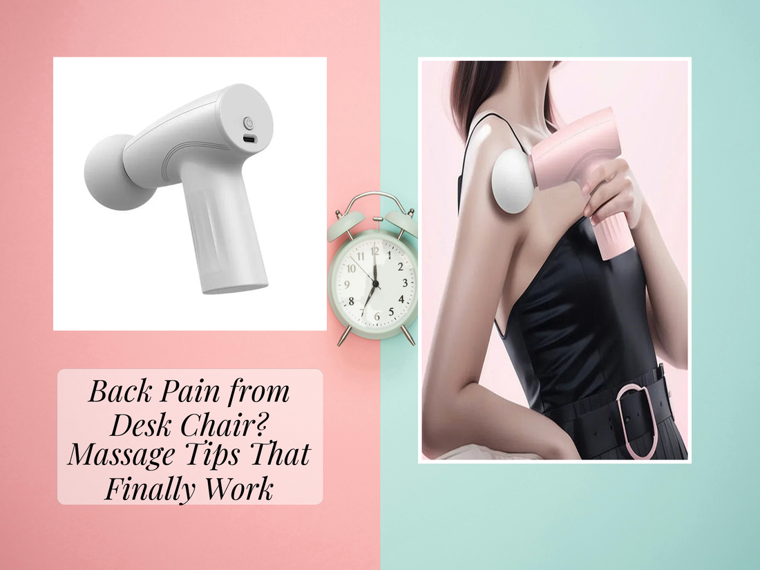 Back Pain from Desk Chair? Massage Tips That Finally Work