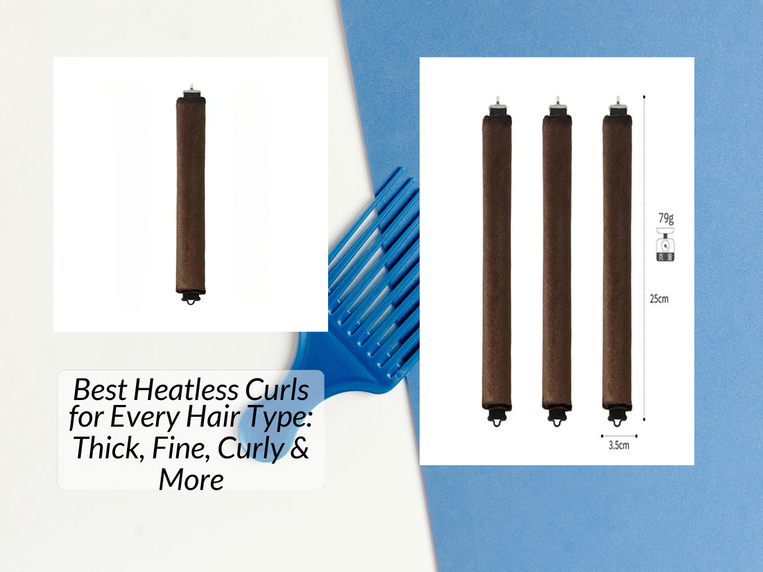 Best Heatless Curls for Every Hair Type: Thick, Fine, Curly & More