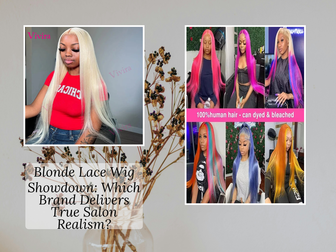Blonde Lace Wig Showdown: Which Brand Delivers True Salon Realism?
