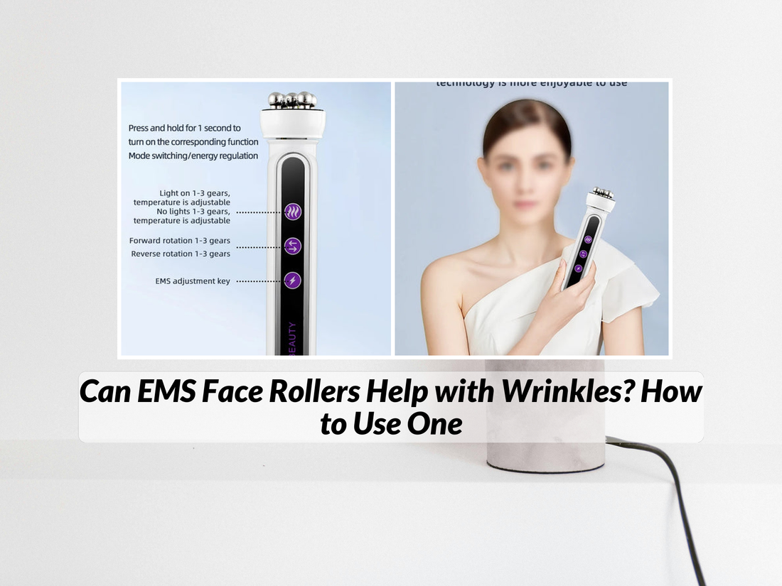 Can EMS Face Rollers Help with Wrinkles? How to Use One