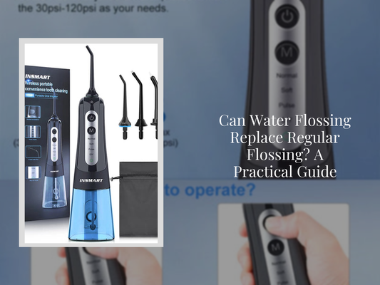 Can Water Flossing Replace Regular Flossing? A Practical Guide