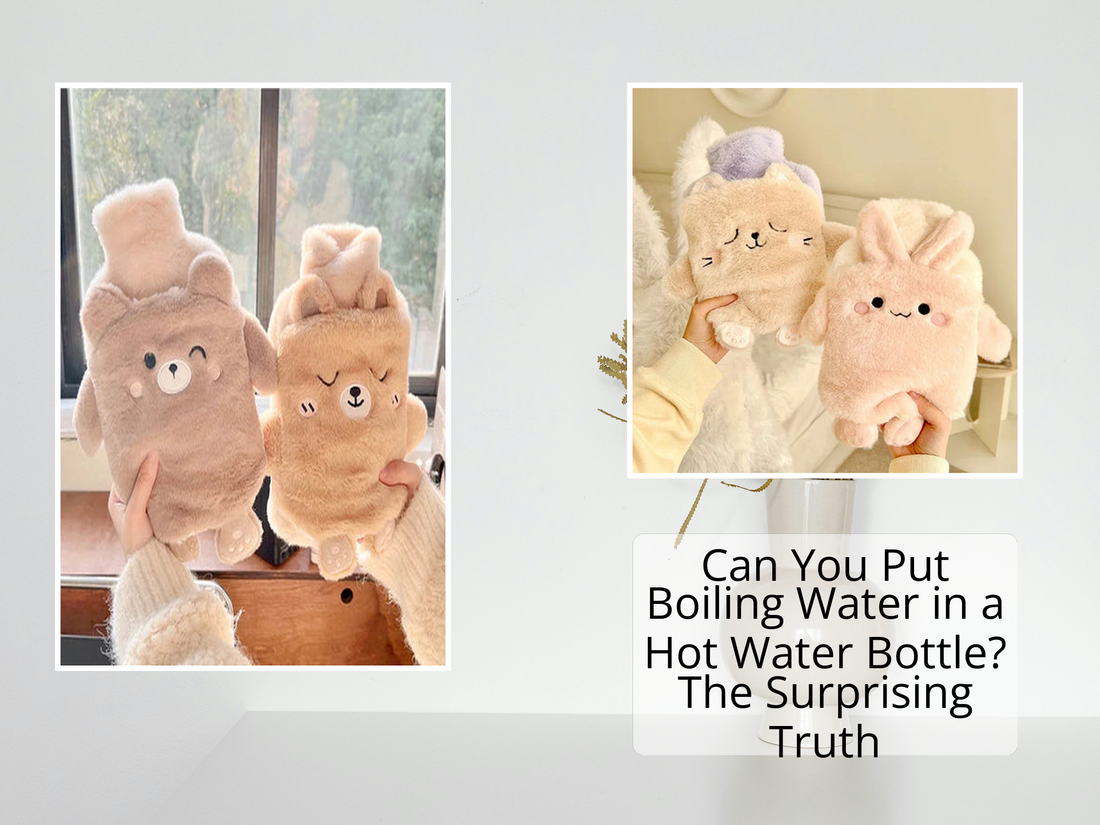 Can You Put Boiling Water in a Hot Water Bottle? The Surprising Truth