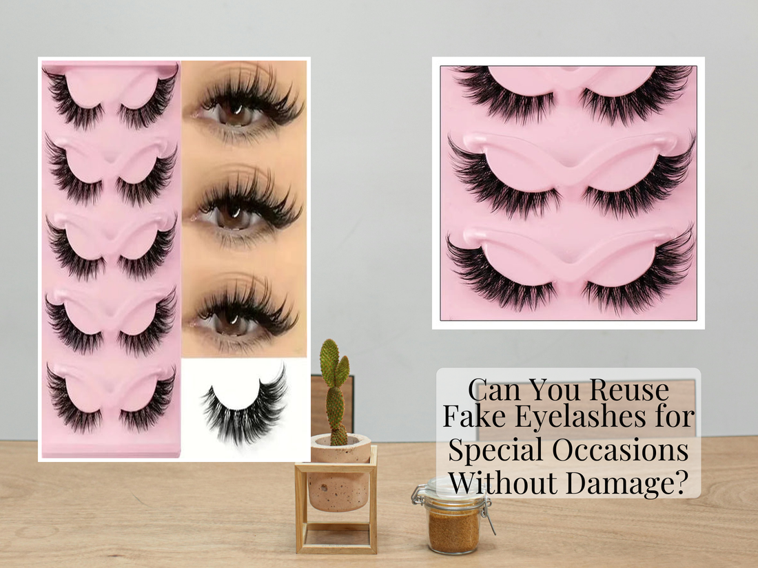 Can You Reuse Fake Eyelashes for Special Occasions Without Damage?