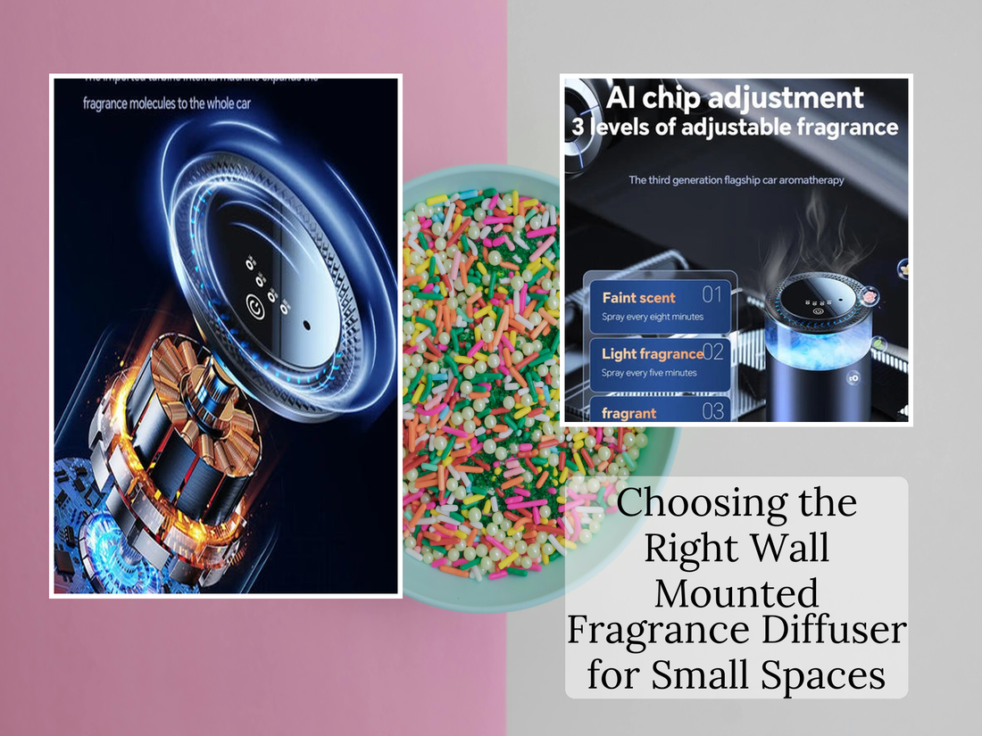Choosing the Right Wall Mounted Fragrance Diffuser for Small Spaces