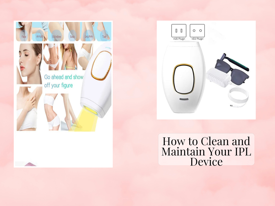 How to Clean and Maintain Your IPL Device