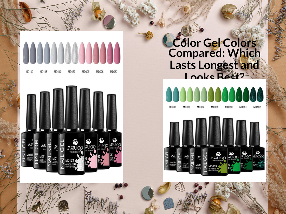 Color Gel Colors Compared: Which Lasts Longest and Looks Best?