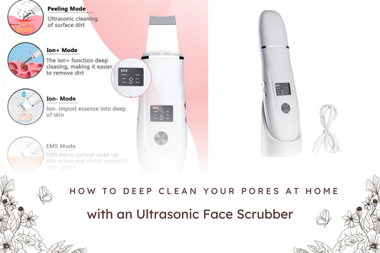 How to Deep Clean Your Pores at Home with an Ultrasonic Face Scrubber