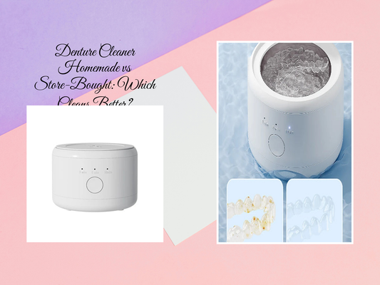 Denture Cleaner Homemade vs Store-Bought: Which Cleans Better?