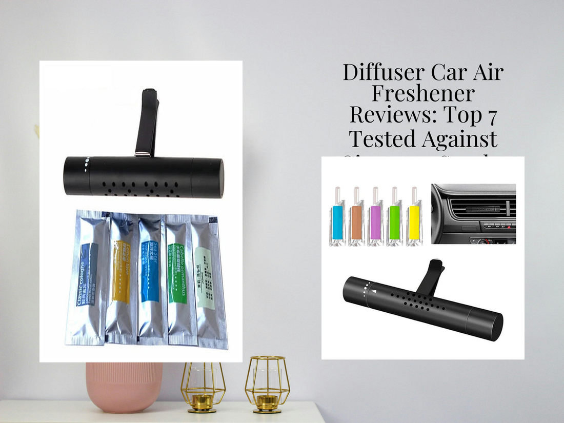 Diffuser Car Air Freshener Reviews: Top 7 Tested Against Cigarette Smoke
