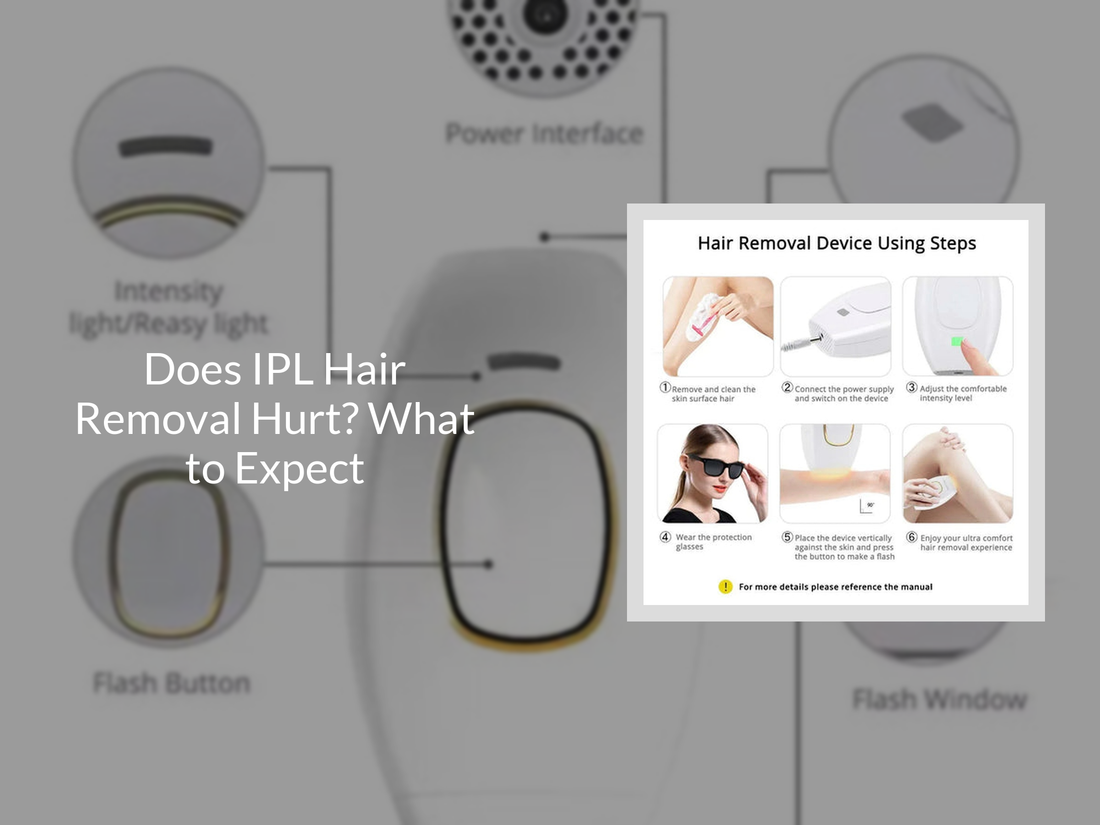 Does IPL Hair Removal Hurt? What to Expect