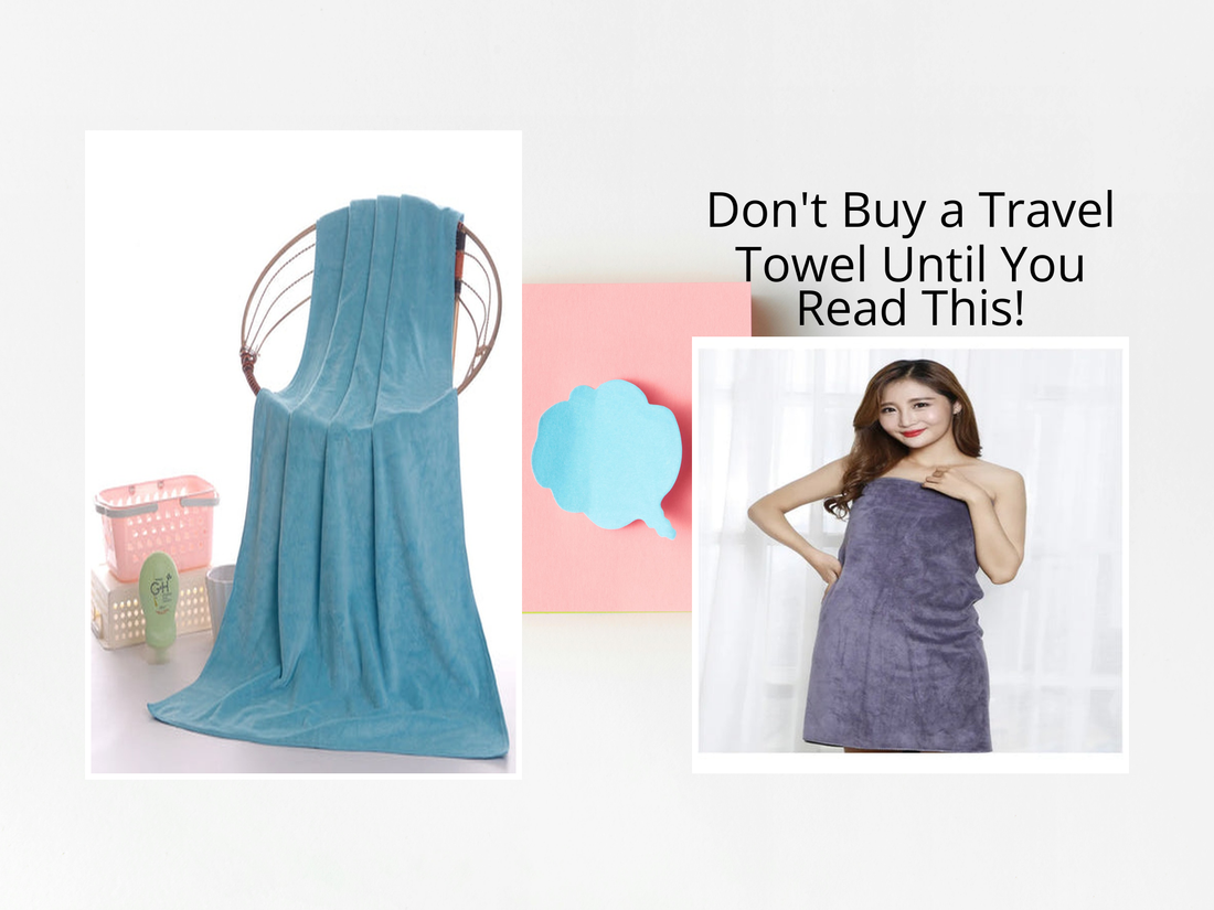 Don't Buy a Travel Towel Until You Read This!