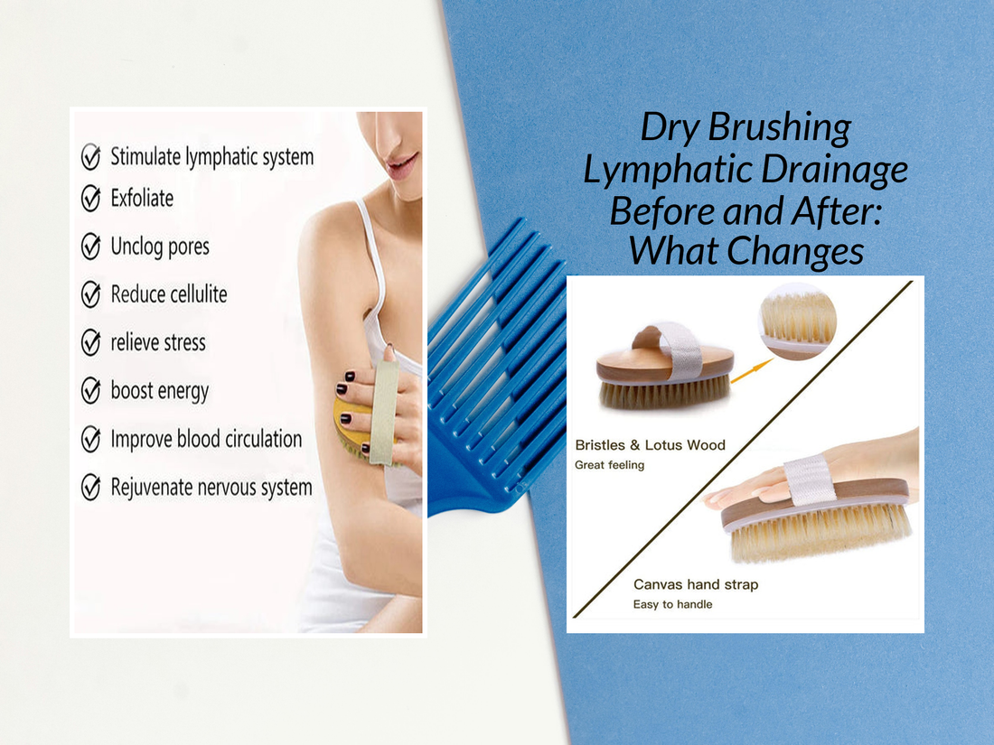 Dry Brushing Lymphatic Drainage Before and After: What Changes Fastest?