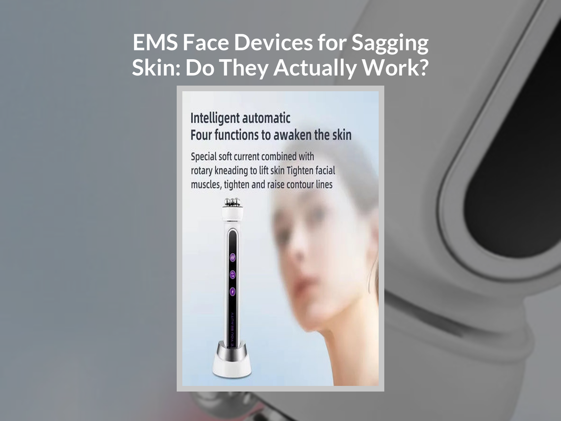 EMS Face Devices for Sagging Skin: Do They Actually Work?