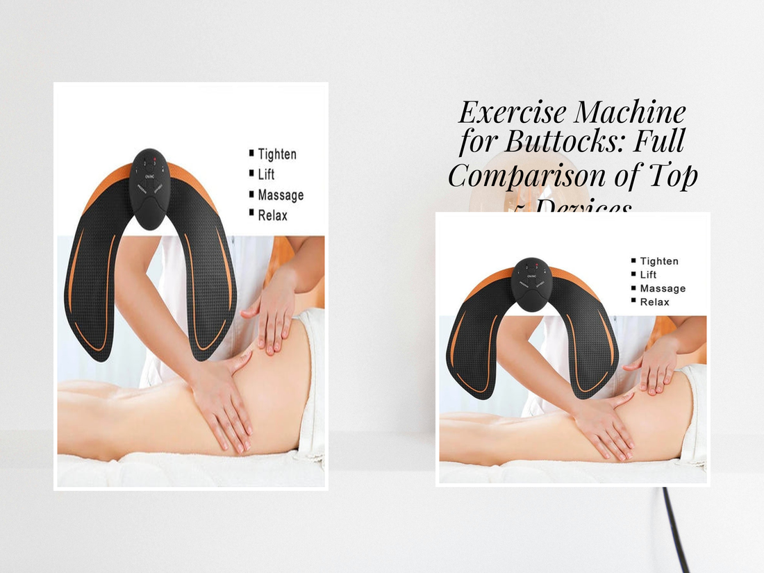 Exercise Machine for Buttocks: Full Comparison of Top 5 Devices
