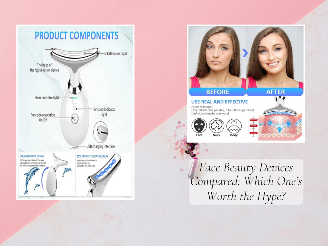 Face Beauty Devices Compared: Which One’s Worth the Hype?
