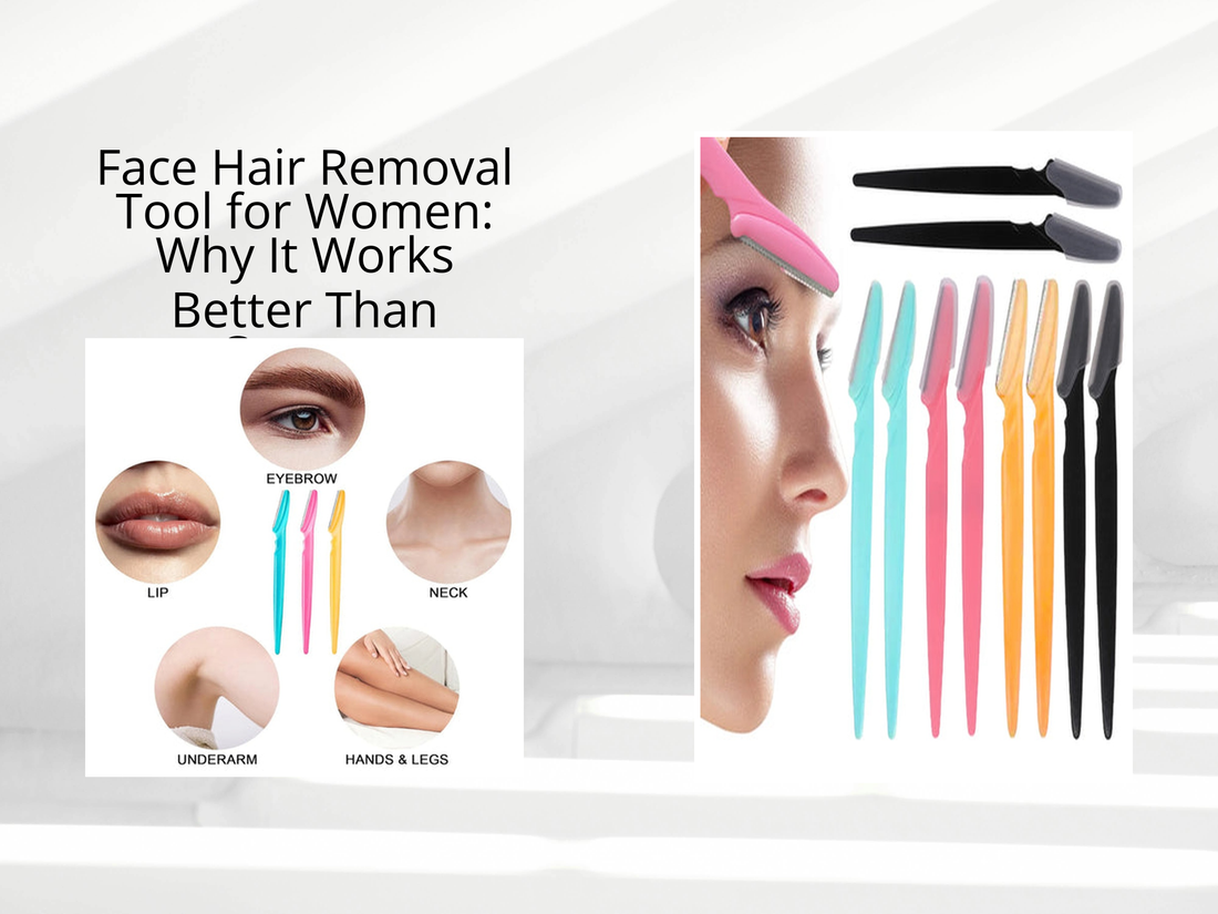 Face Hair Removal Tool for Women: Why It Works Better Than Creams