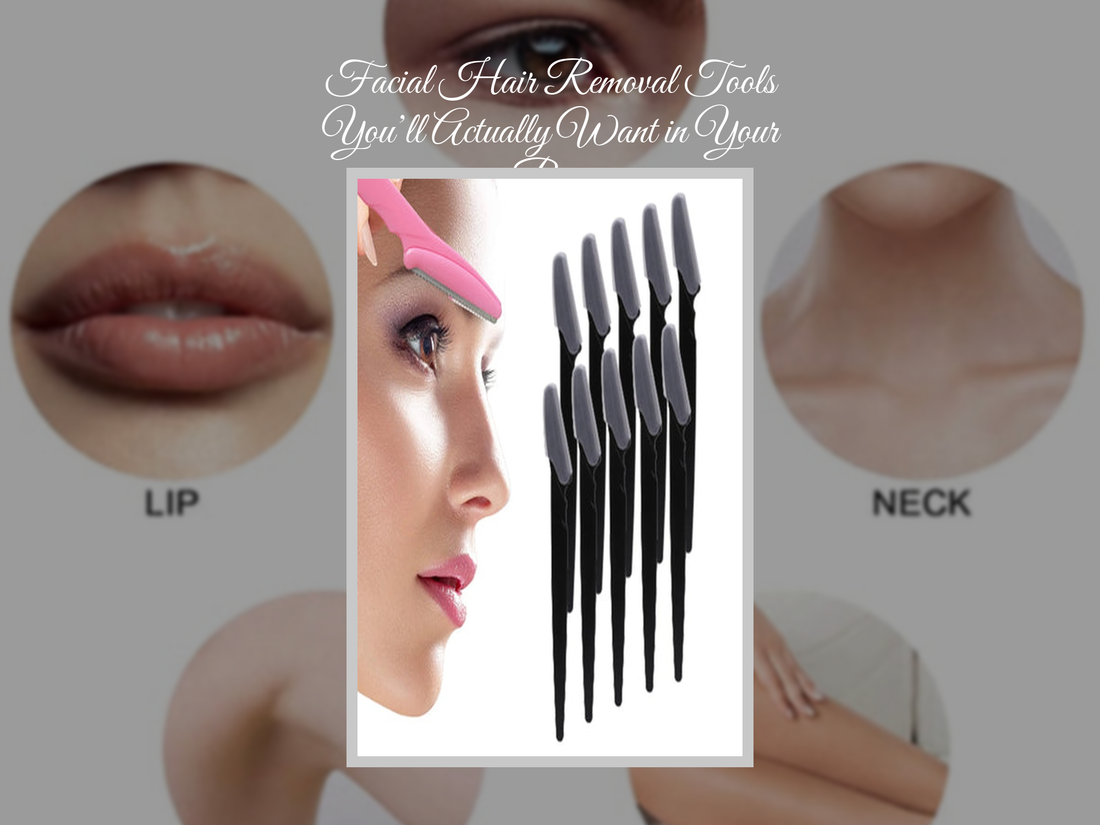 Facial Hair Removal Tools You’ll Actually Want in Your Bag