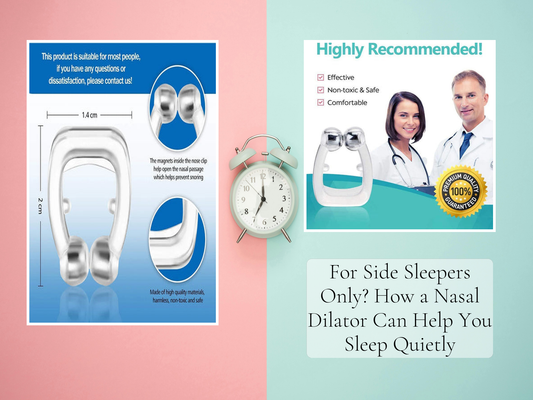For Side Sleepers Only? How a Nasal Dilator Can Help You Sleep Quietly