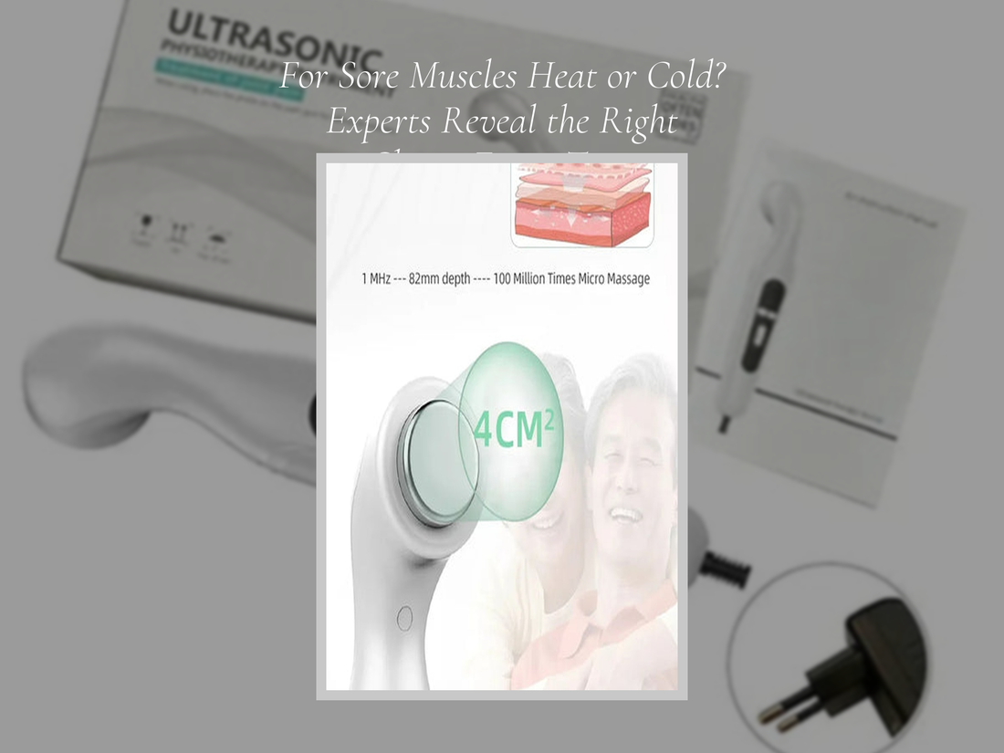 For Sore Muscles Heat or Cold? Experts Reveal the Right Choice Every Time