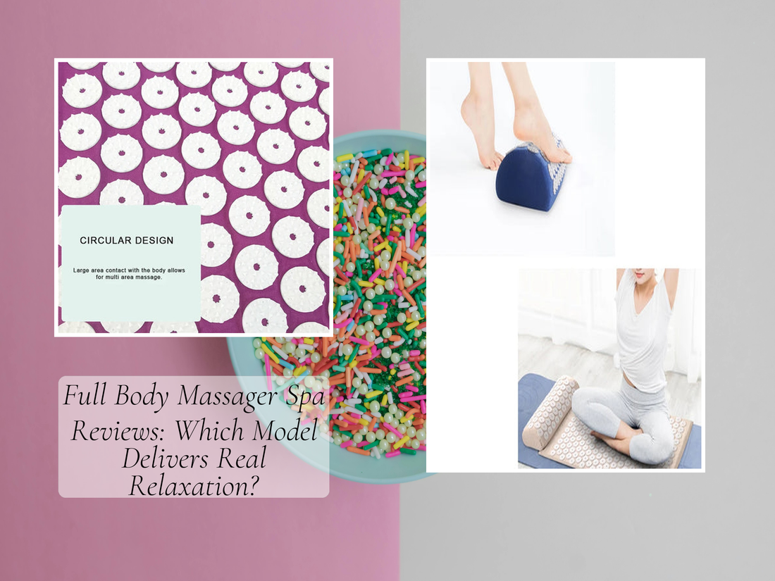 Full Body Massager Spa Reviews: Which Model Delivers Real Relaxation?