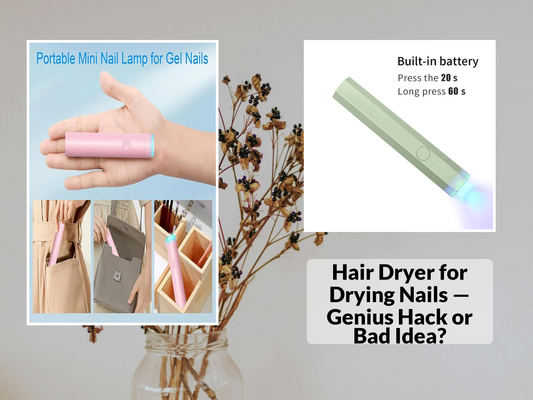 Hair Dryer for Drying Nails — Genius Hack or Bad Idea?