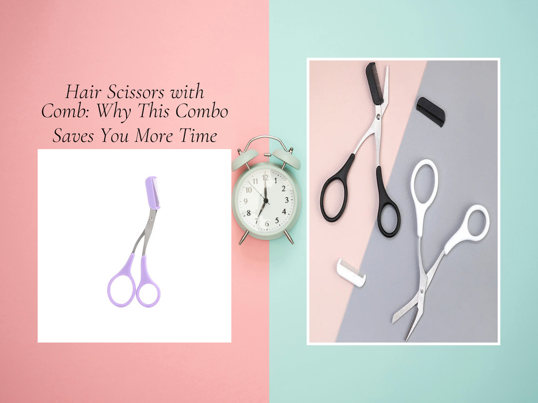 Hair Scissors with Comb: Why This Combo Saves You More Time