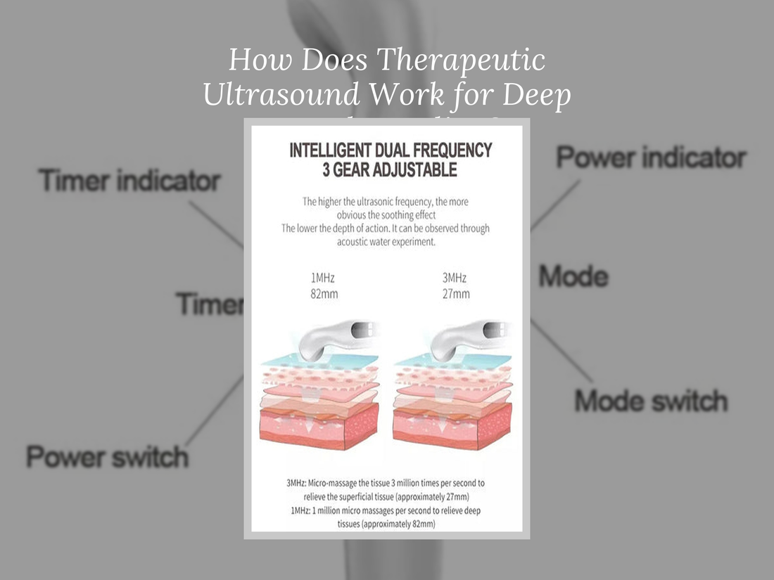 How Does Therapeutic Ultrasound Work for Deep Muscle Healing?