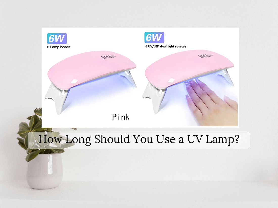 How Long Should You Use a UV Lamp?