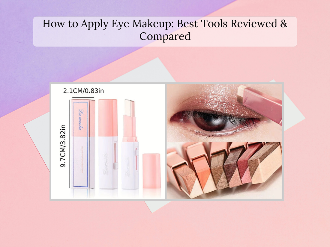 How to Apply Eye Makeup: Best Tools Reviewed & Compared