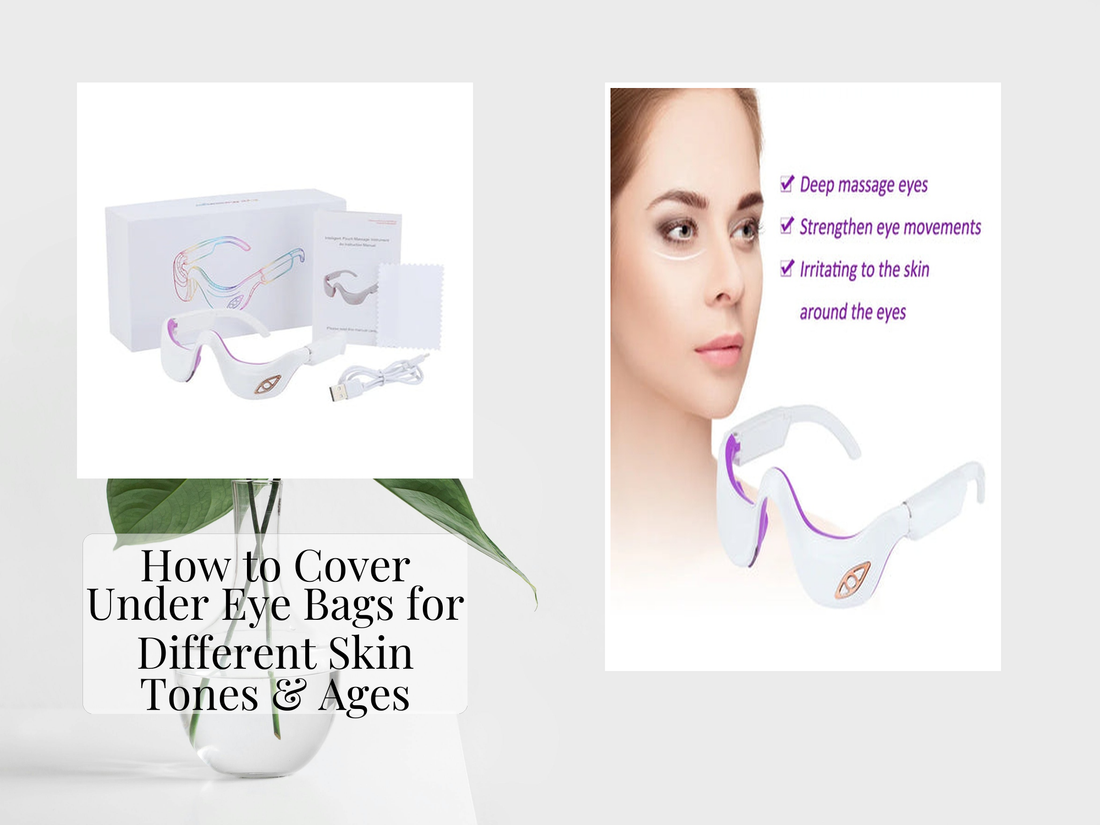 How to Cover Under Eye Bags for Different Skin Tones & Ages