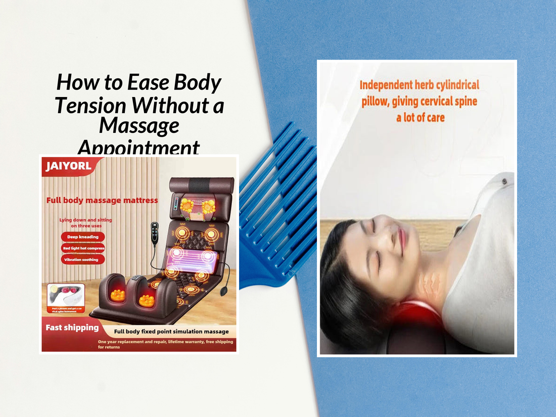 How to Ease Body Tension Without a Massage Appointment