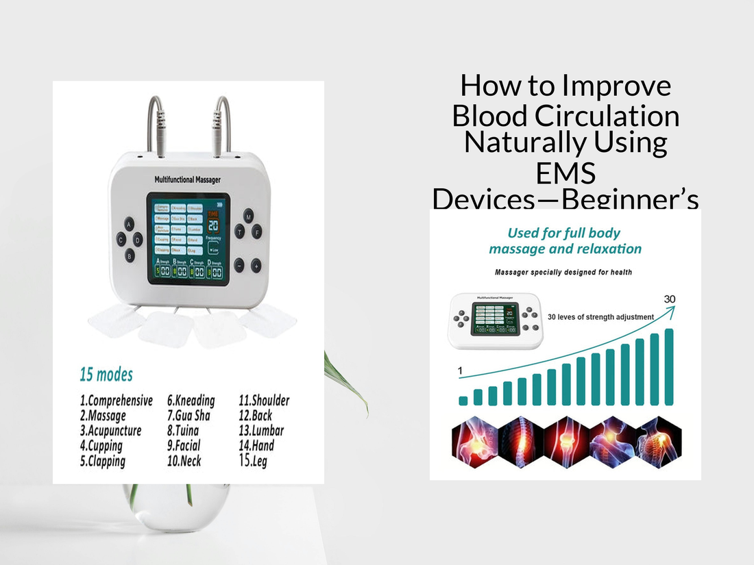 How to Improve Blood Circulation Naturally Using EMS Devices—Beginner’s Guide