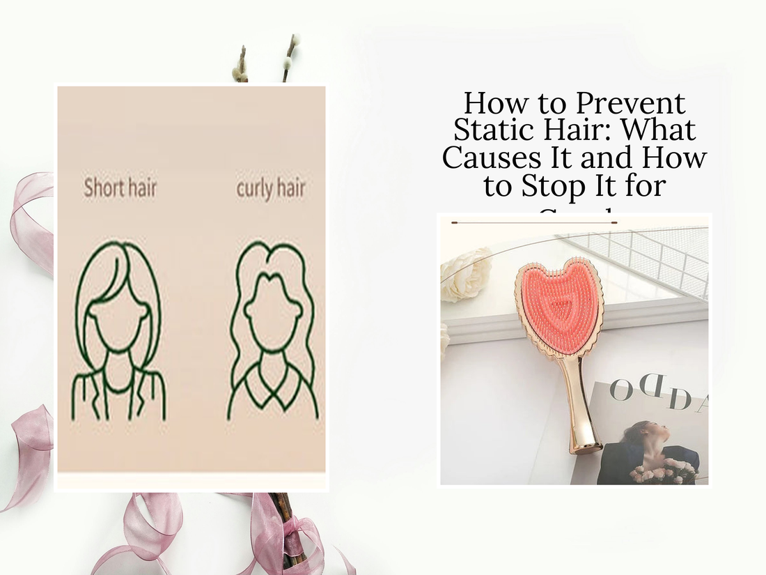 How to Prevent Static Hair: What Causes It and How to Stop It for Good