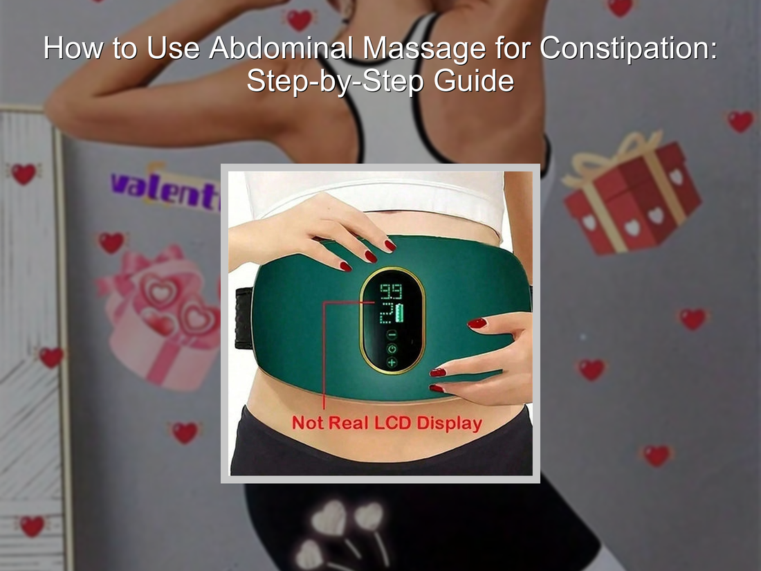 How to Use Abdominal Massage for Constipation: Step-by-Step Guide