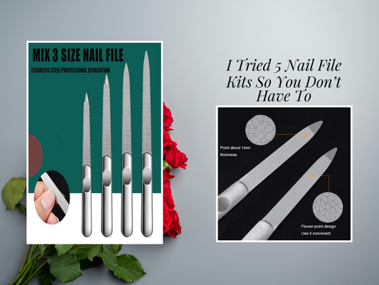 I Tried 5 Nail File Kits So You Don’t Have To