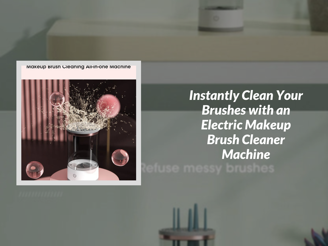 Instantly Clean Your Brushes with an Electric Makeup Brush Cleaner Machine