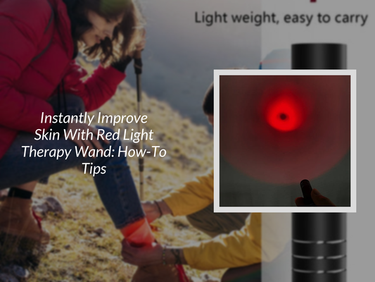 Instantly Improve Skin With Red Light Therapy Wand: How-To Tips