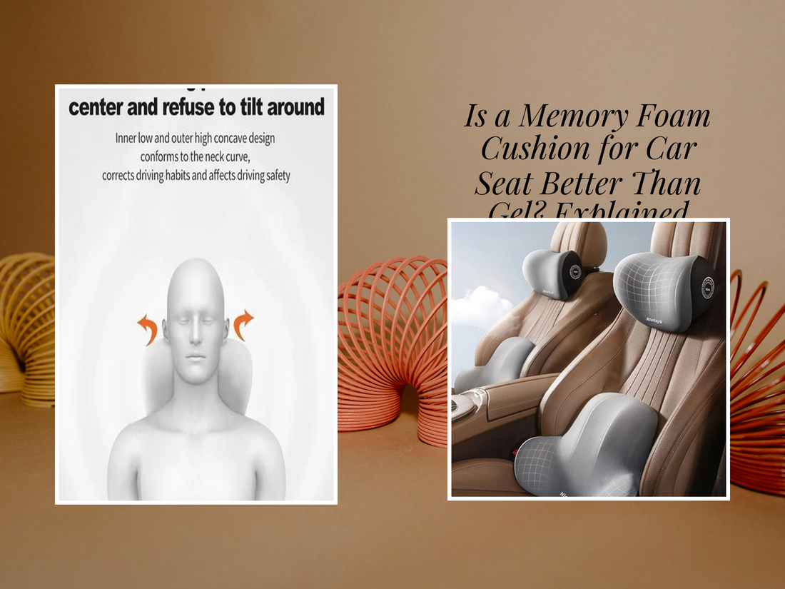 Is a Memory Foam Cushion for Car Seat Better Than Gel? Explained