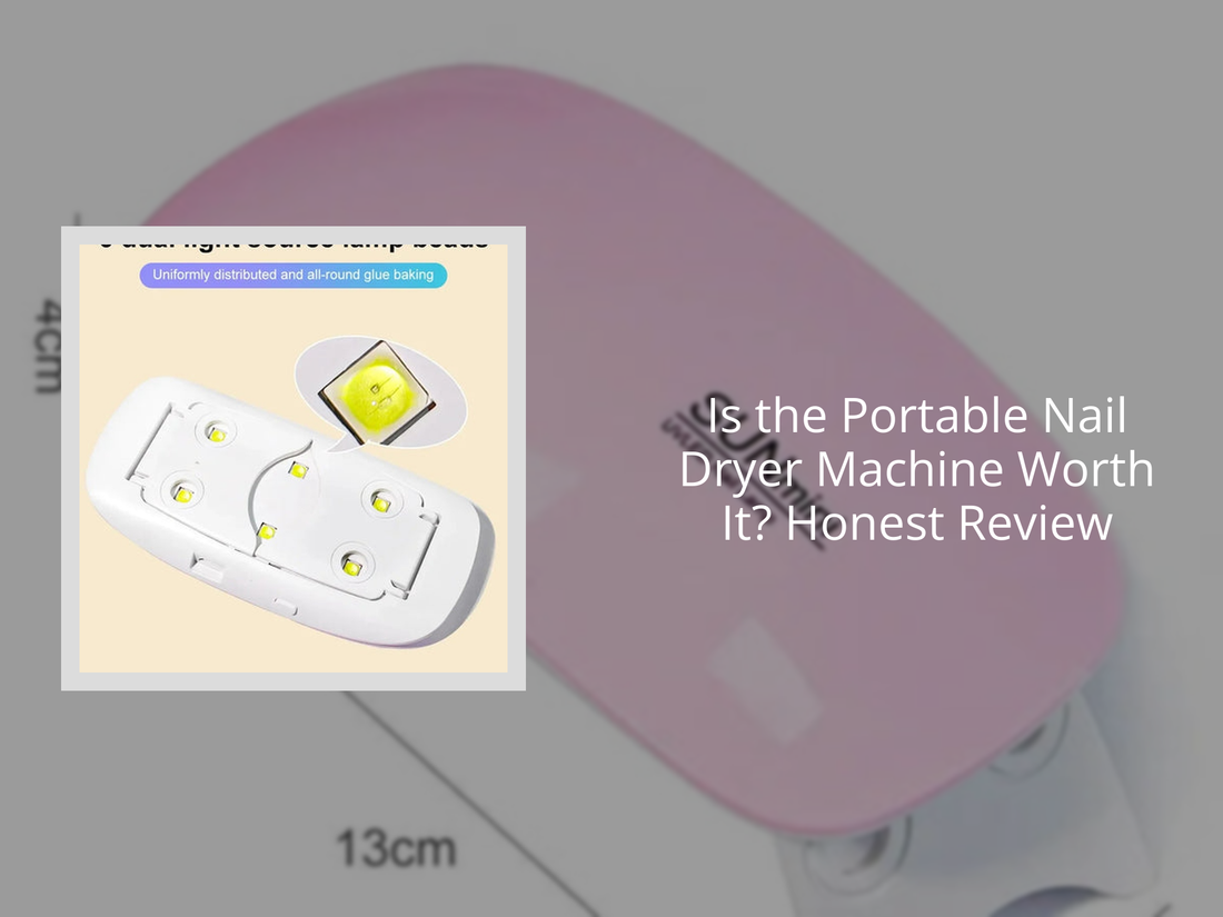 Is the Portable Nail Dryer Machine Worth It? Honest Review