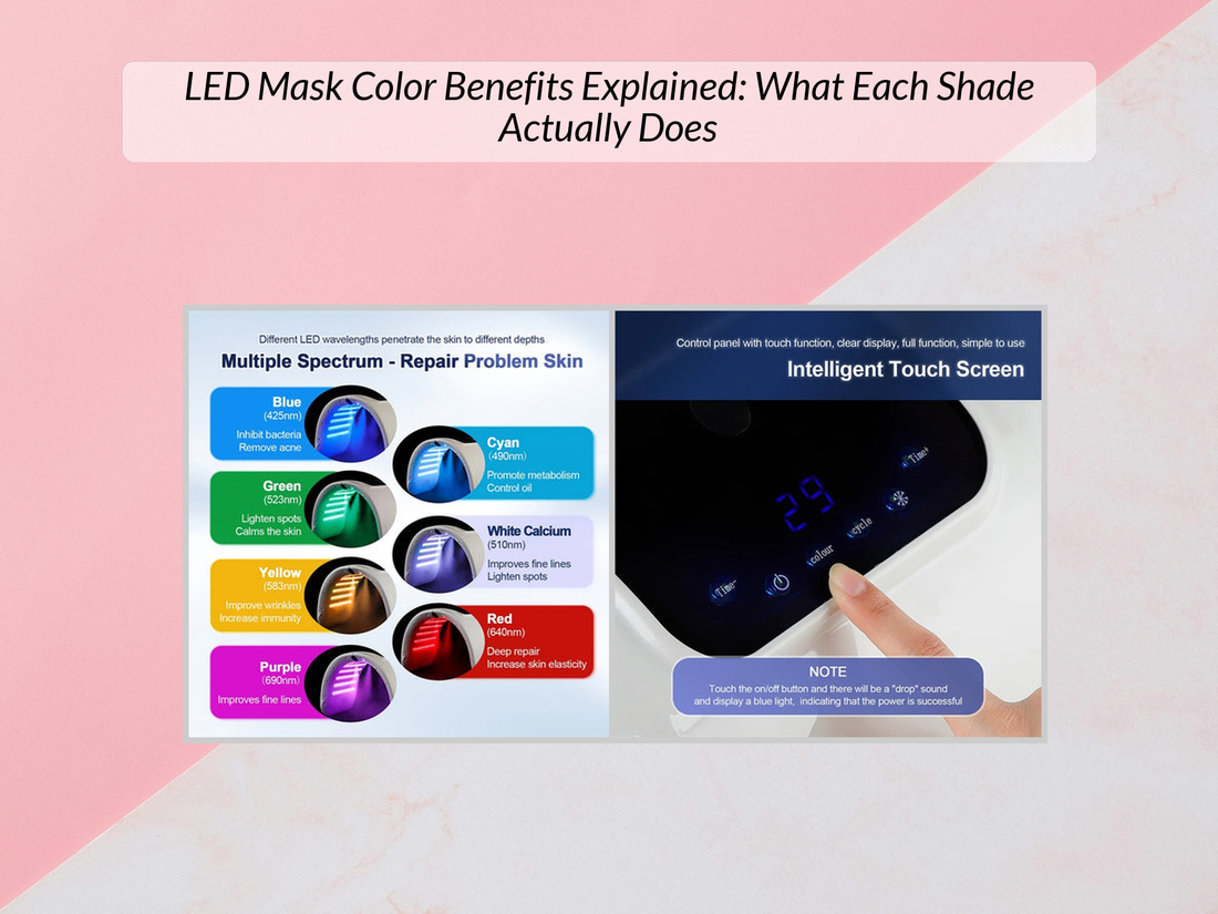 LED Mask Color Benefits Explained: What Each Shade Actually Does