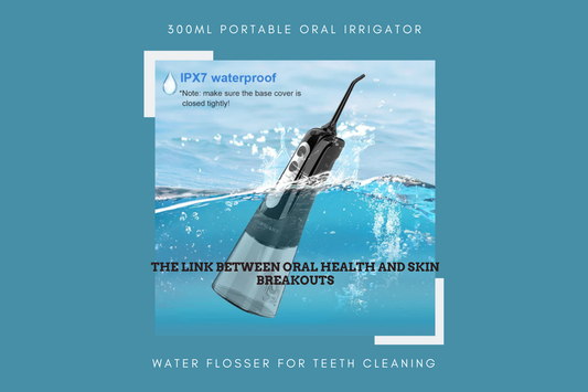 The Link Between Oral Health and Skin Breakouts